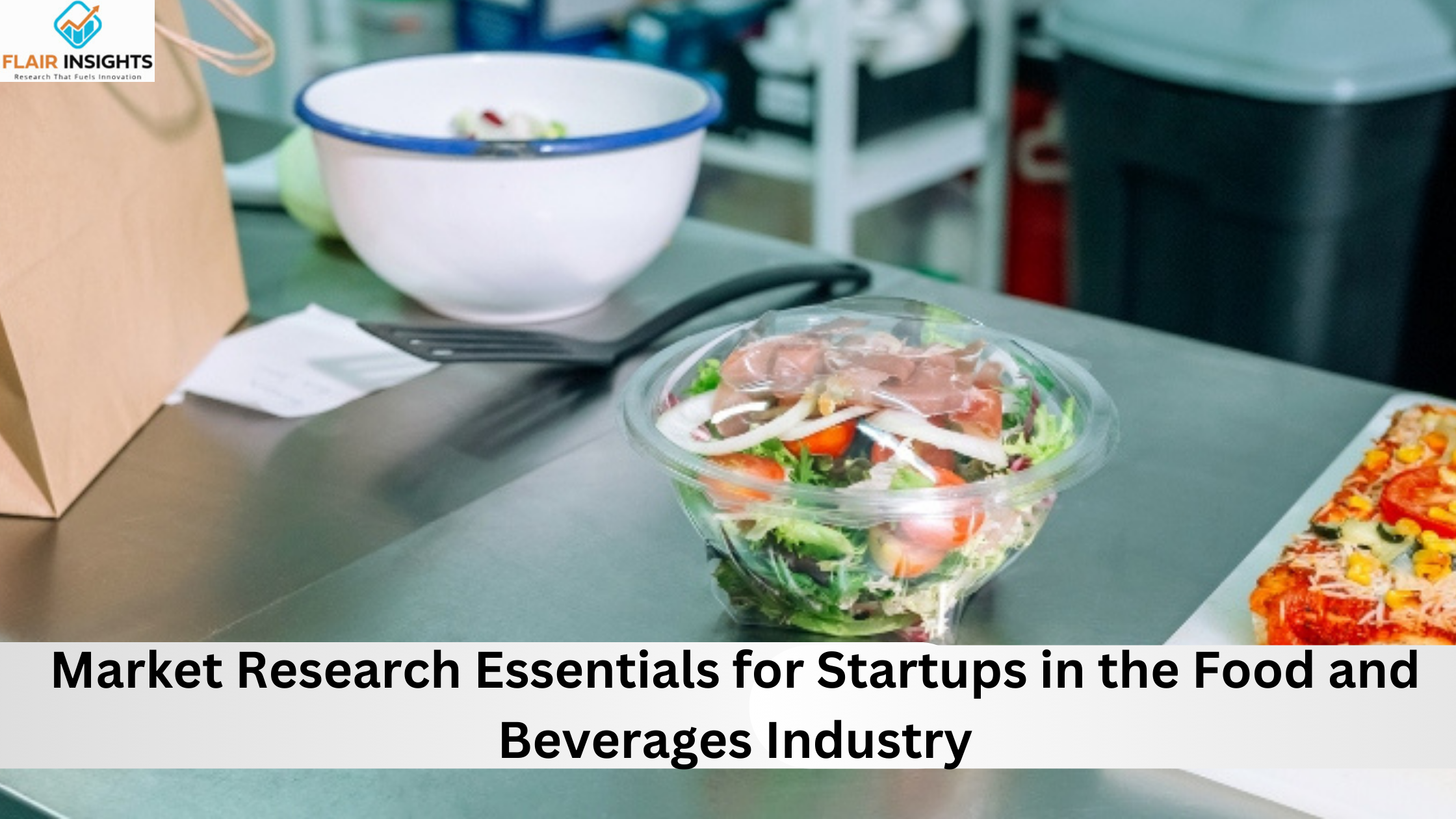 Market Research Essentials for Startups in the Food and Beverages Industry
