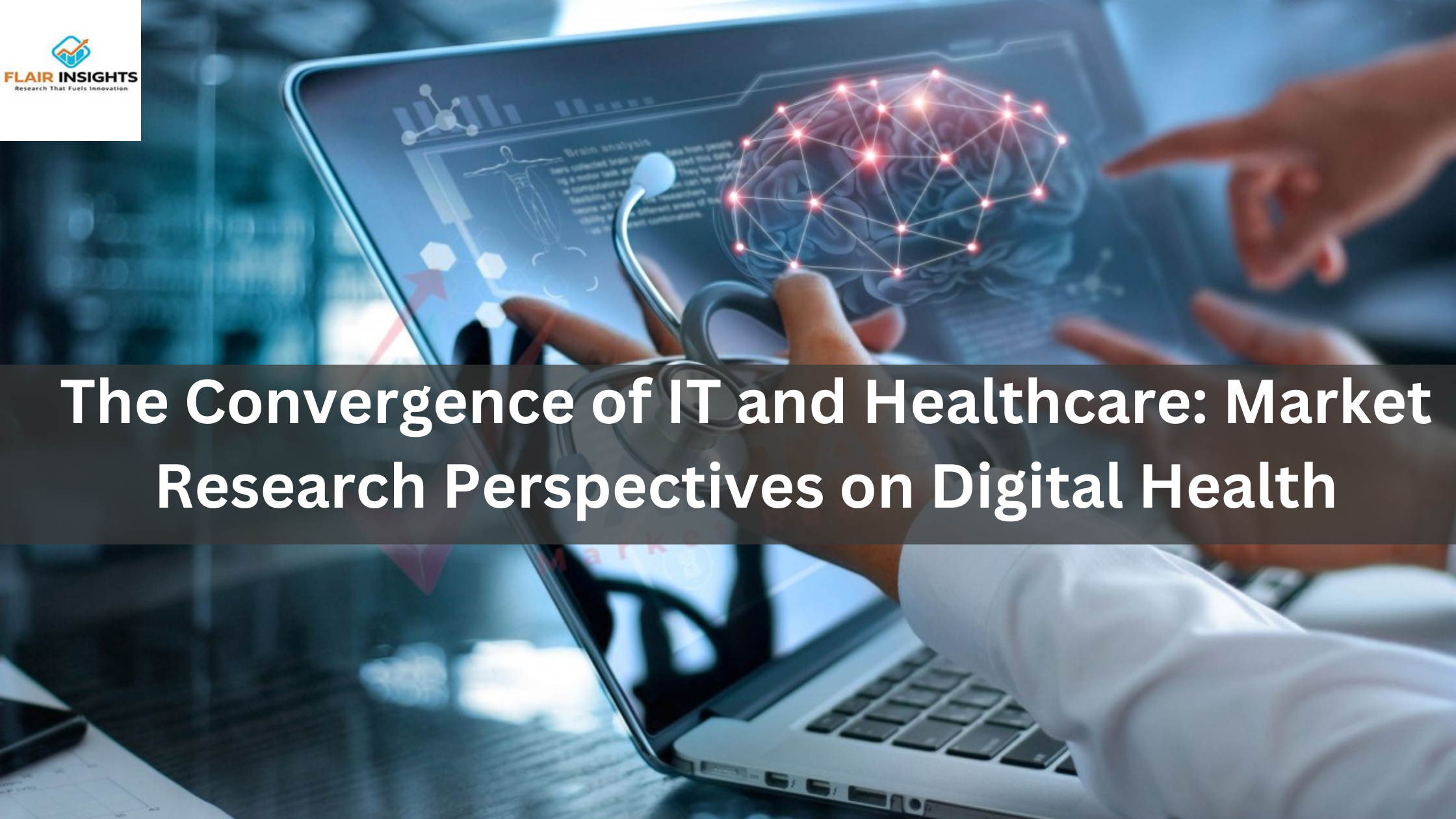 The Convergence of IT and Healthcare: Market Research Perspectives on Digital Health