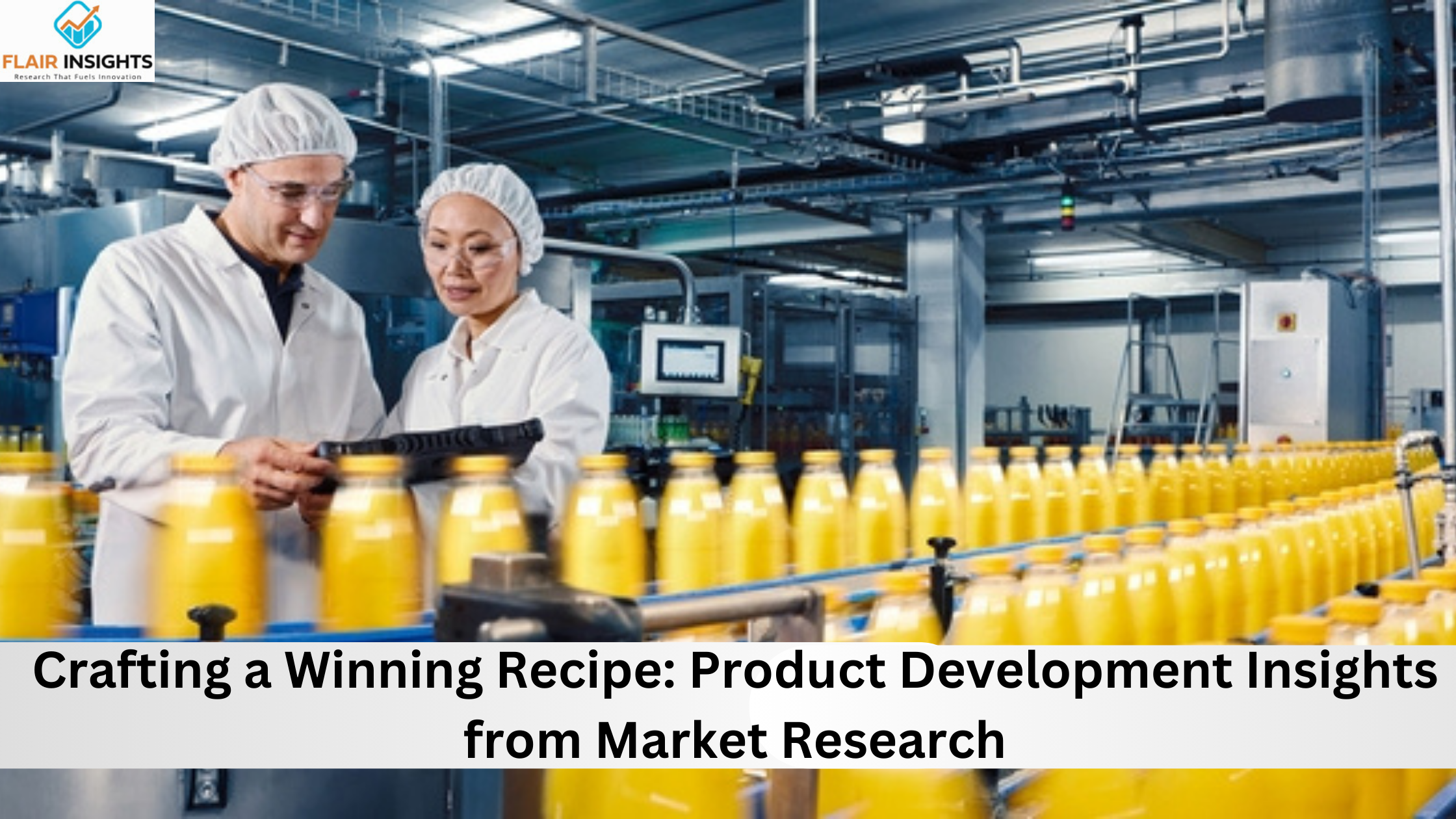Crafting a Winning Recipe: Product Development Insights from Market Research