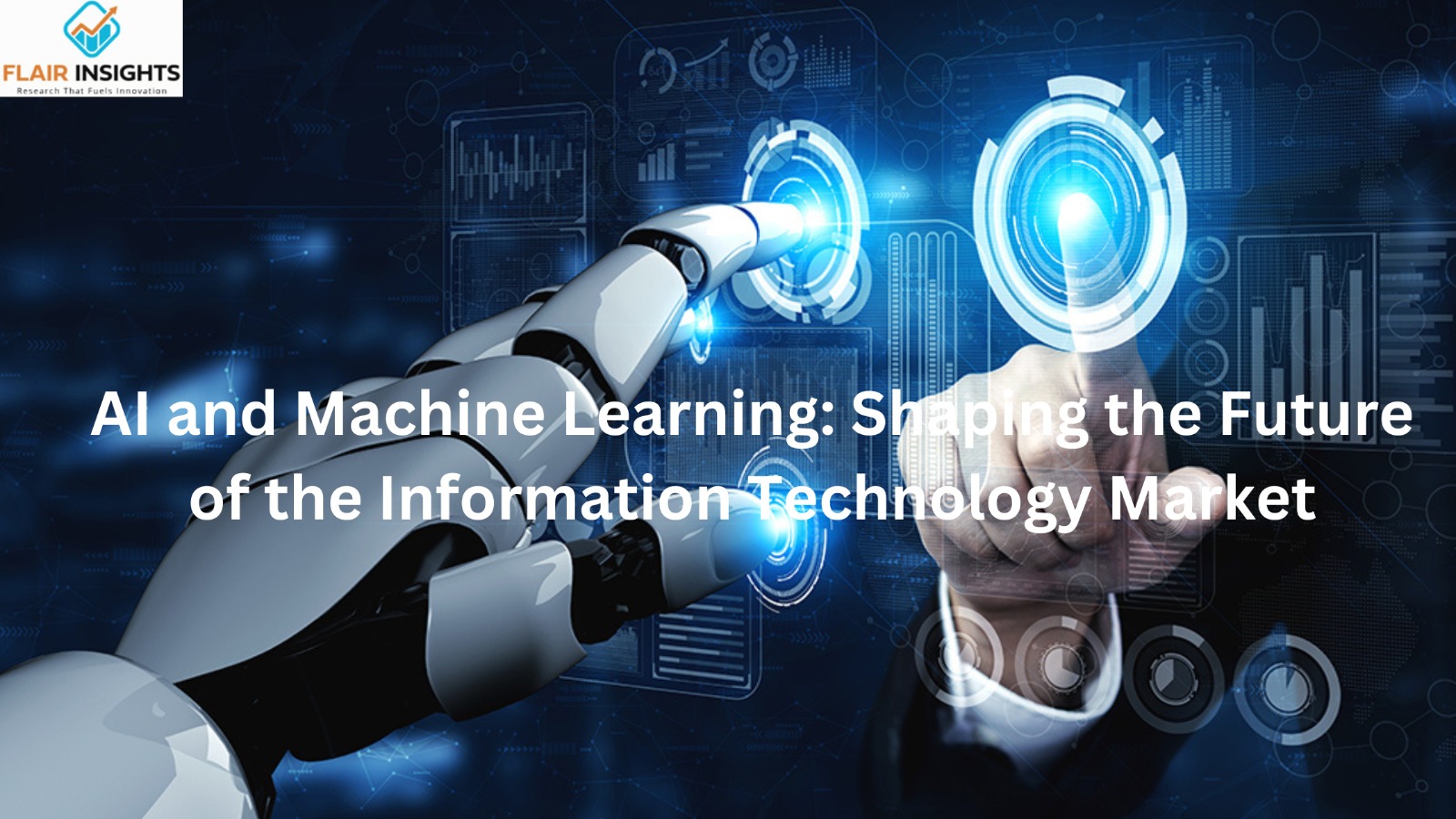 AI & Machine Learning: Transforming the Information Technology Market's Future