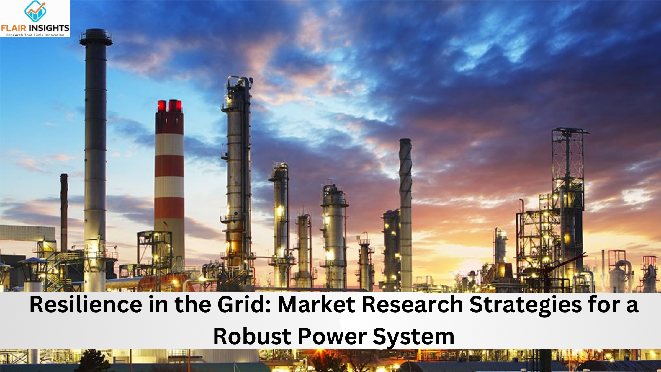 Resilience in the Grid: Market Research Strategies for a Robust Power System